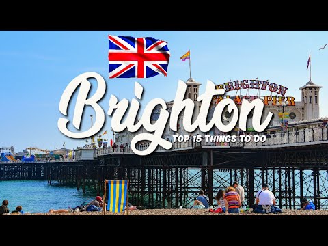 15 BEST Things To Do In Brighton ???????? UK