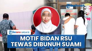 Motif Suami Bunuh Bidan di Situbondo, 3 Bulan Pisah Ranjang dan Tepergok Jalan dengan Pria Lain