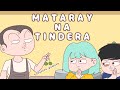 MATARAY NA TINDERA BE LIKE | Pinoy Animations