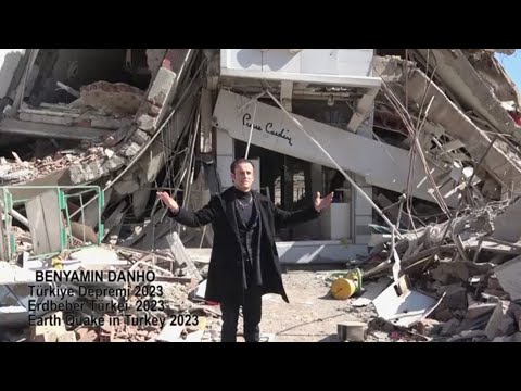 BENYAMIN DANHO            EARTHQUAKE IN TURKEY 6.2.2023