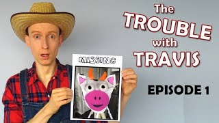 THE TROUBLE WITH TRAVIS ~ Episode 1: Milkin&#39; It