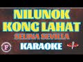 NILUNOK KONG LAHAT/SELINA SEVILLA/KARAOKE