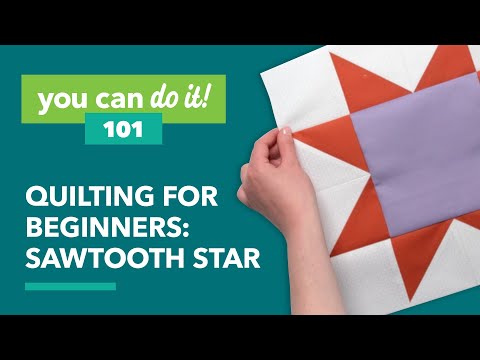 Quilting for Beginners: Sawtooth Star Block