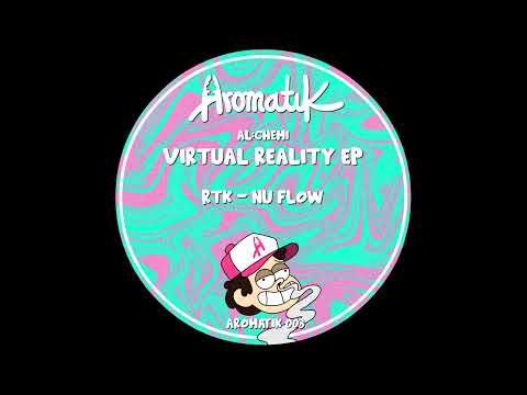 RTK - Nu Flow [AROMATIK003]