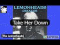 Lemonheads - Take Her Down [karaoke]