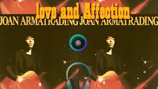 Joan Armatrading - Love and Affection . with lyrics