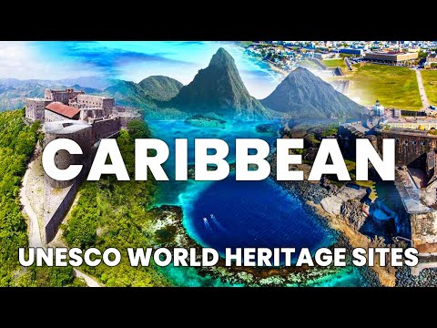 11 Caribbean UNESCO World Heritage Sites Outside Cuba (Part 2 Caribbean UNESCO)