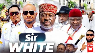SIR WHITE Complete 1&2 (2023 New Movie) Kanayo O. Kanayo Movies 2022 Jerry Williams 2022 Full Movies