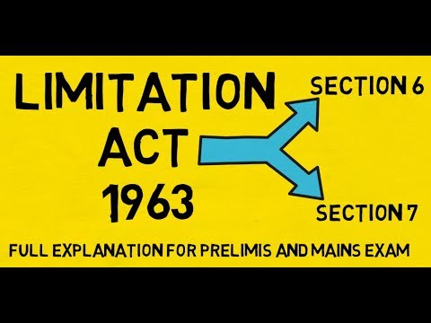 Section 6 and Section 7 Limitation Act 1963 lecture in English Part 2 Video