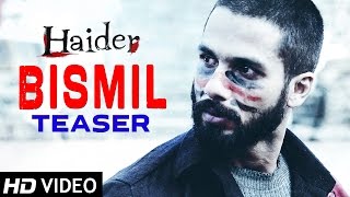 Bismil | Teaser | Haider | Sukhwinder Singh