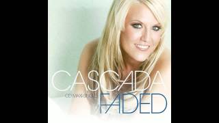 Cascada - Faded (Wideboys Electro Radio Edit)