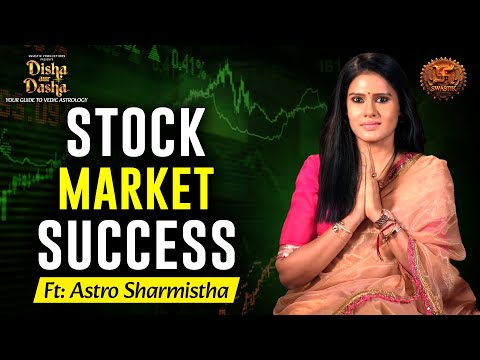 Unlock Stock Market Success Through Astrology | Ft. Astro Sharmistha #astrosharmistha