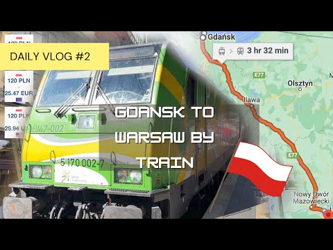 Gdansk to Warsaw by train, polish travel to Warszawa | have you SEEN the trains in Poland 🇵🇱