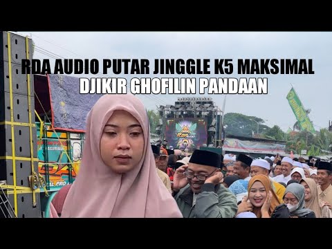 RDA AUDIO PUTAR JINGGLE K5 SAAT JAMA’AH PULANG | DZIKIR GHOFILIN PANDAAN