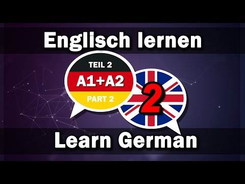 Englisch lernen / Deutsch lernen 2000 Wörter für Anfänger A1+A2 (Teil 2)