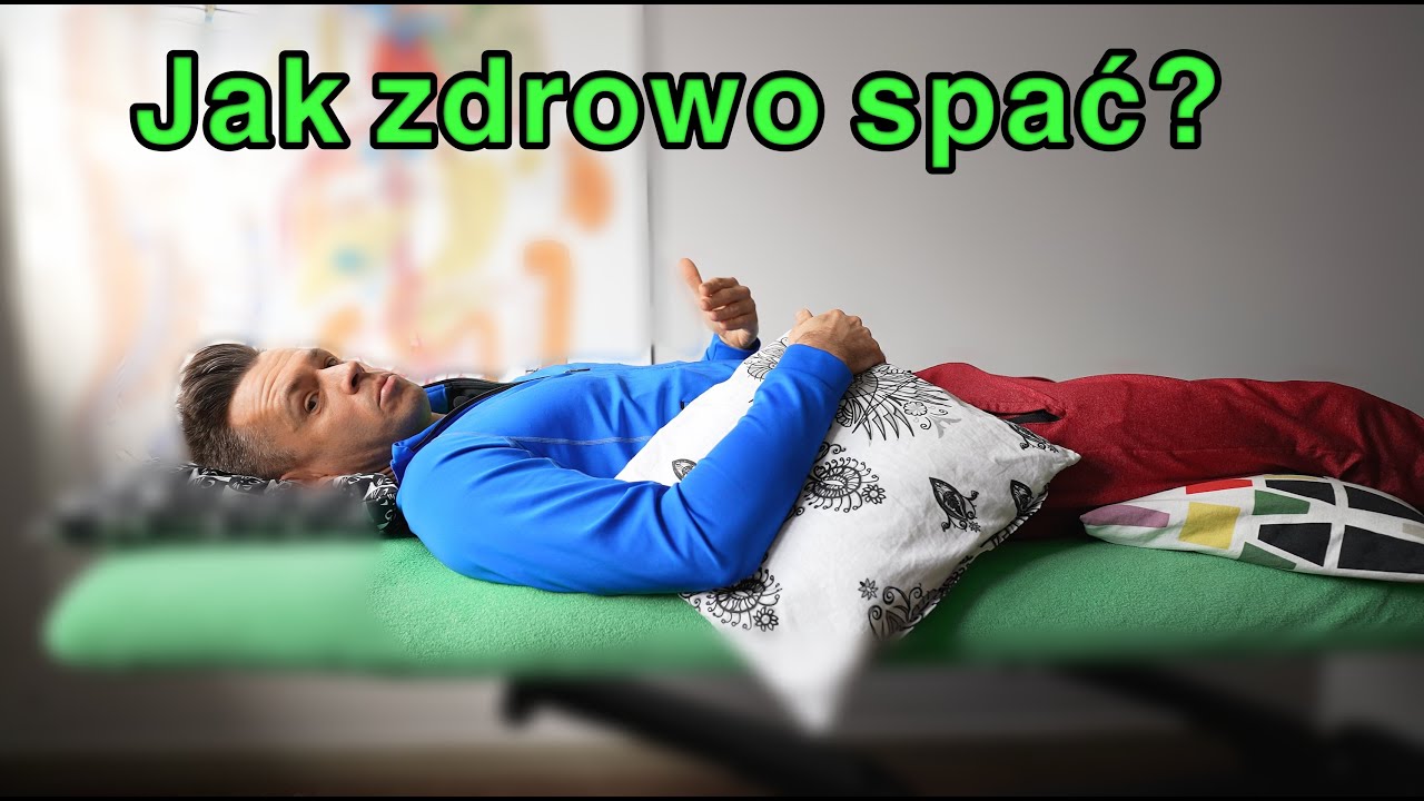 Watch Sen. Spanie. Jak spać żeby się wyspać i żeby Cię nie bolało. now Sen. Spanie. Jak spać żeby się wyspać i żeby Cię nie bolało.