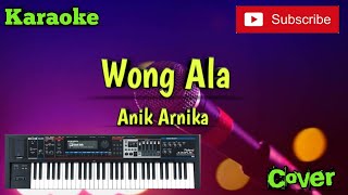 Download lagu Wong Ala ( Anik Arnika ) Karaoke - Cover - Musik Sandiwaraan mp3