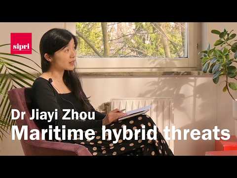 Video Thumbnail: Dr Jiayi Zhou on maritime hybrid threats