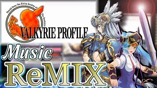 【ReMIX】VALKYRIE PROFILE-Fighting the Shadowy Gods-【アレンジ】未確認神闘シンドローム-ヴァルキリープロファイル-より