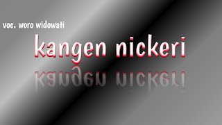 Download lagu Kangen nickeri cover woro widowati - keroncong enak mp3