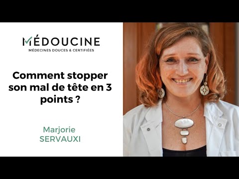 Comment stopper un mal de tête ? Par Margorie Servaux