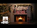 Pentatonix, Whitney Houston - Do You Hear What I Hear? (Yule Log)