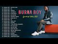 The Best Songs Burna boy Greatest Hits 2021 - Burna boy AFROBEAT MIX Best Songs 2021