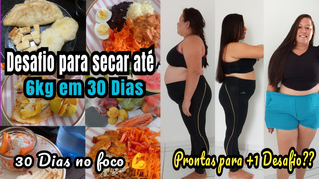 Desafio para secar até 6kg rápido/reeducação alimentar/dieta flex...