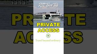 Tauck River Cruises: Private Access You Can’t Get Anywhere Else