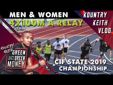 2019 CIF STATE MEET | 4X100M RELAY MEN AND WOMEN  | TRACK MEET VLOG
