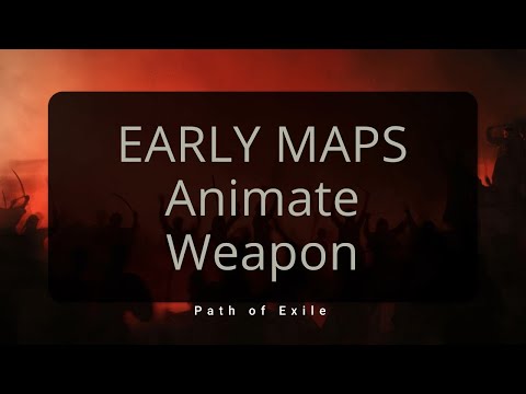 Animate Weapon - Early Mapping (Path of Exile 3.10)