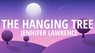 Jennifer Lawrence - The Hanging Tree (Lyrics)