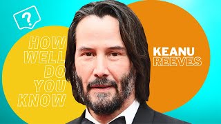 Keanu Reeves Trivia: How Well Does Keanu Reeves and the 'John Wick' Cast Know Keanu