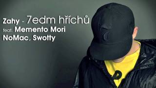 Zahy - 7edm hříchů feat. Memento Mori, NoMac, Swotty