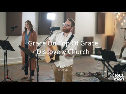 Grace On Top Of Grace (cover): Discovery Church Bristol