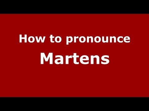 How to pronounce Martens