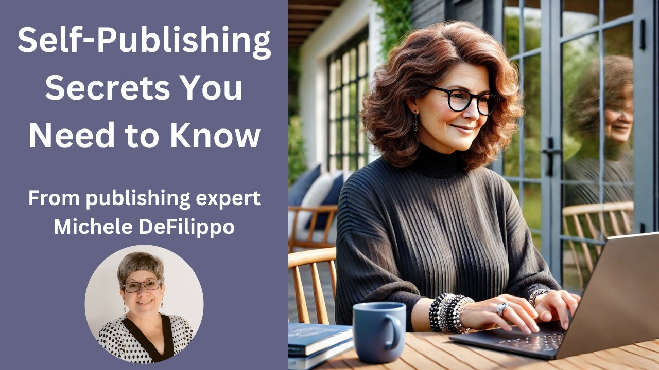 Self-Publishing Like a Pro: Michele DeFilippo’s Guide to Indie Success