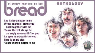 Bread - It Don&#39;t Matter To Me (lyrics) 1969 1080p