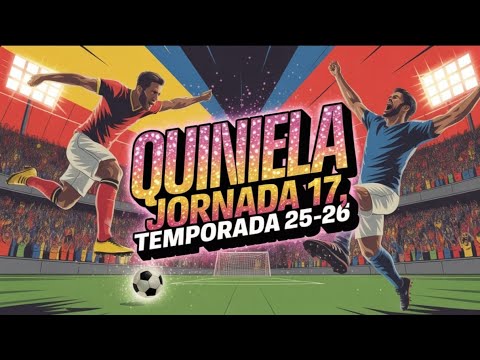 Quiniela Jornada 17 (Temporada 25/26) #225