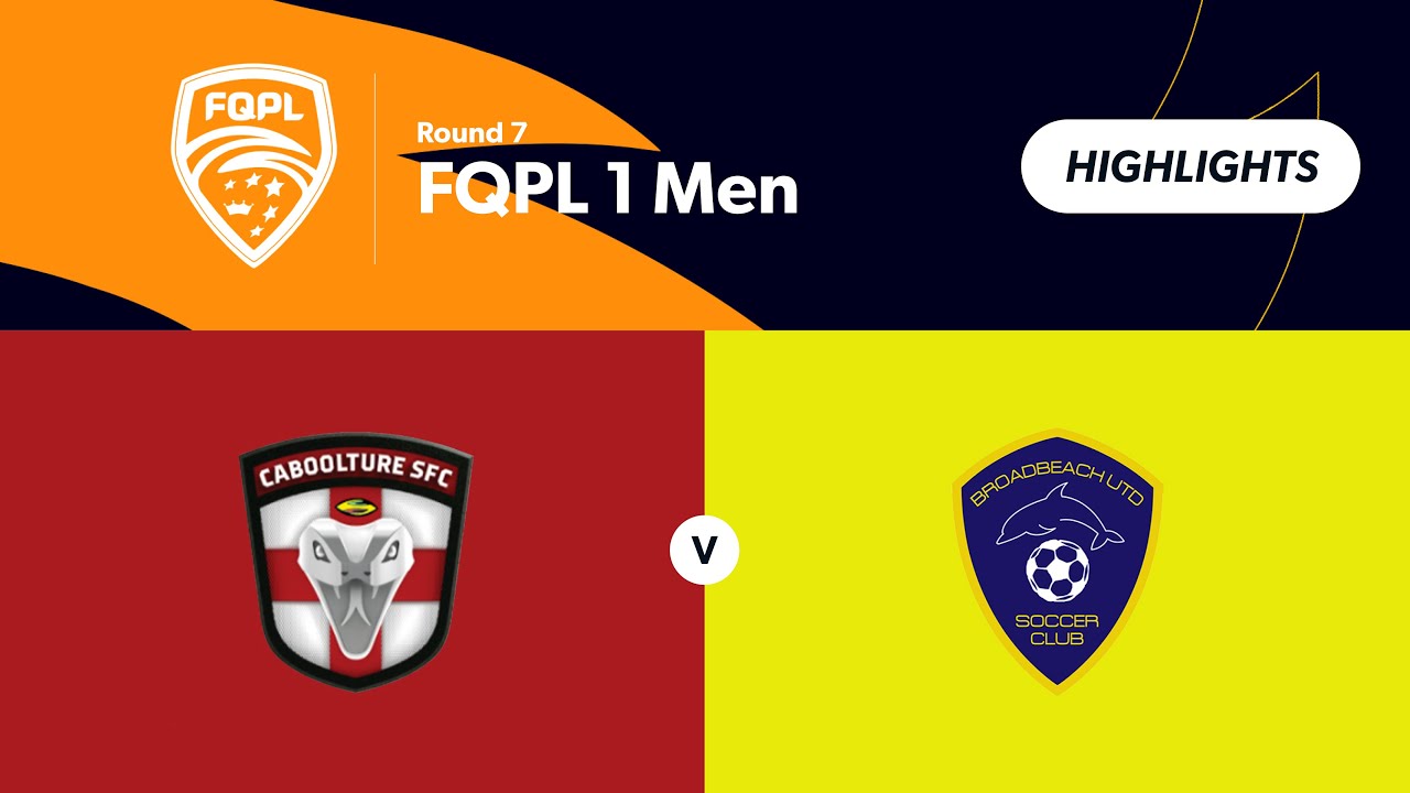 Caboolture vs Broadbeach United Highlights