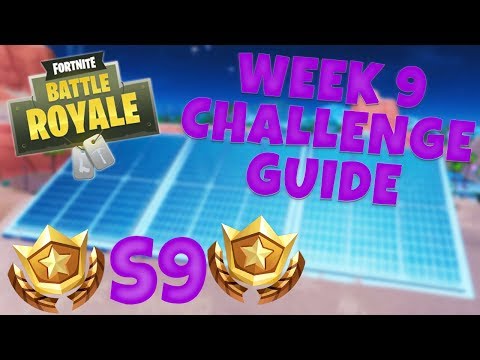 HOW TO COMPLETE ALL WEEK 9 CHALLENGES – SEASON 9 | FORTNITE BATTLE ROYALE TIPS/TUTORIALS