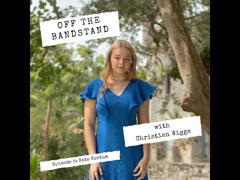 Episode 5: Kate Kortum - "Off The Bandstand"
