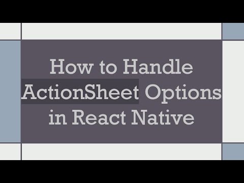 How to Handle ActionSheet Options in React Native