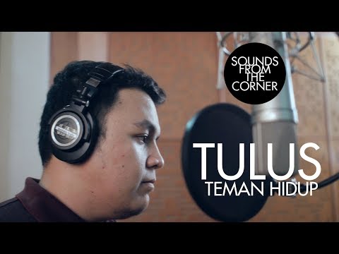 Tulus - Teman Hidup | Sounds From The Corner Session #8