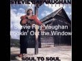 Lookin' Out the Window - Stevie Ry Vaughan - Soul to Soul - 1985 (HD)