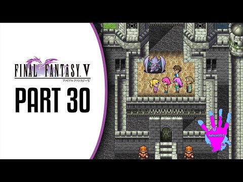 Final Fantasy V Part 30