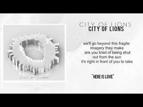 City of Lions - Here Is Love official lyric video