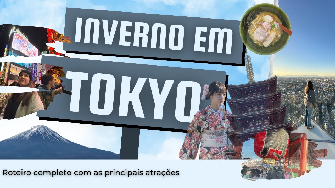 Inverno em Tokyo (Japão) - Roteiro completo para conhecer a cidade (e Yokohama)