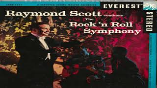 Raymond Scott -  Rock & Roll Symphony GMB