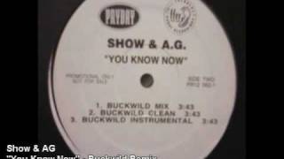 Classic Hip Hop - Show & AG - "You Know Now" - Buckwild Remix